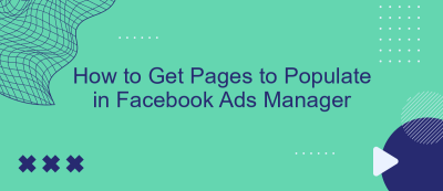 How to Get Pages to Populate in Facebook Ads Manager How to Get Pages to Populate in Facebook Ads Manager