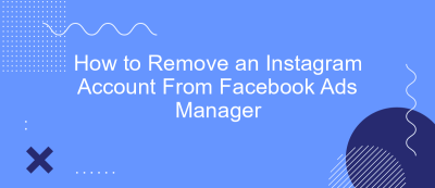 How to Remove an Instagram Account From Facebook Ads Manager How to Remove an Instagram Account From Facebook Ads Manager
