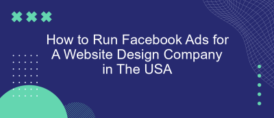 How to Run Facebook Ads for A Website Design Company in The USA How to Run Facebook Ads for A Website Design Company in The USA