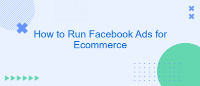 How to Run Facebook Ads for Ecommerce How to Run Facebook Ads for Ecommerce