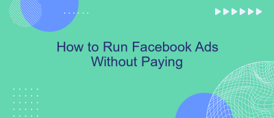 How to Run Facebook Ads Without Paying How to Run Facebook Ads Without Paying