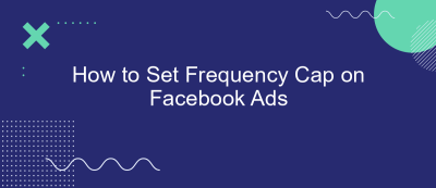 How to Set Frequency Cap on Facebook Ads How to Set Frequency Cap on Facebook Ads