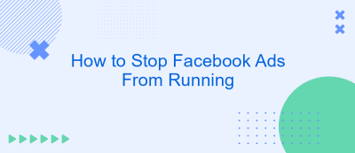 How to Stop Facebook Ads From Running How to Stop Facebook Ads From Running