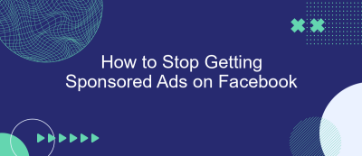How to Stop Getting Sponsored Ads on Facebook How to Stop Getting Sponsored Ads on Facebook