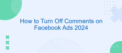 How to Turn Off Comments on Facebook Ads 2024 How to Turn Off Comments on Facebook Ads 2024