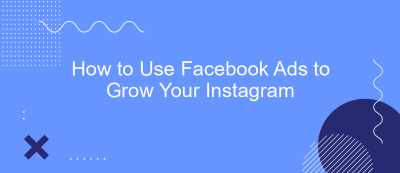 How to Use Facebook Ads to Grow Your Instagram How to Use Facebook Ads to Grow Your Instagram