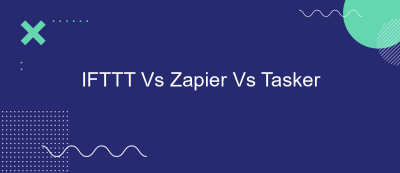 IFTTT Vs Zapier Vs Tasker IFTTT Vs Zapier Vs Tasker