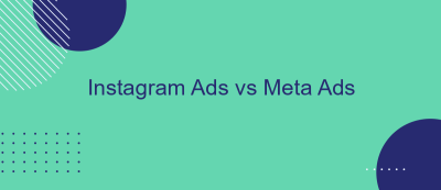 Instagram Ads vs Meta Ads Instagram Ads vs Meta Ads