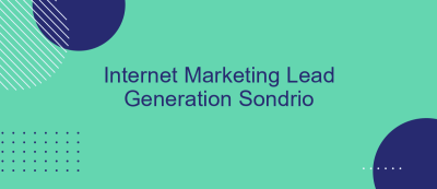 Internet Marketing Lead Generation Sondrio Internet Marketing Lead Generation Sondrio