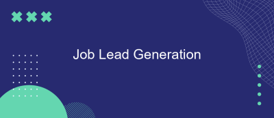 Job Lead Generation Job Lead Generation