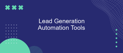 Lead Generation Automation Tools Lead Generation Automation Tools