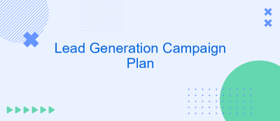 Lead Generation Campaign Plan Lead Generation Campaign Plan