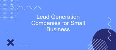Lead Generation Companies for Small Business Lead Generation Companies for Small Business