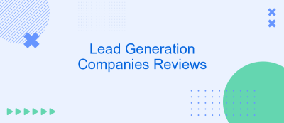 Lead Generation Companies Reviews Lead Generation Companies Reviews