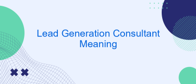 Lead Generation Consultant Meaning Lead Generation Consultant Meaning