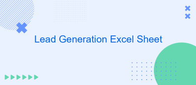 Lead Generation Excel Sheet Lead Generation Excel Sheet