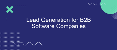 Lead Generation for B2B Software Companies Lead Generation for B2B Software Companies