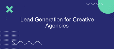Lead Generation for Creative Agencies Lead Generation for Creative Agencies