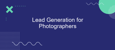 Lead Generation for Photographers Lead Generation for Photographers