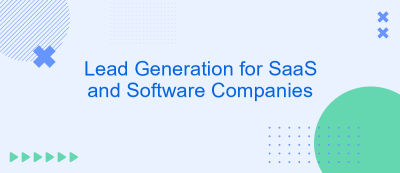 Lead Generation for SaaS and Software Companies Lead Generation for SaaS and Software Companies