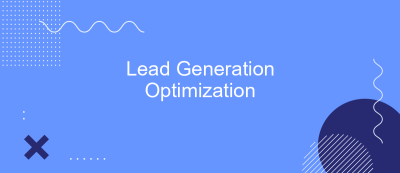 Lead Generation Optimization Lead Generation Optimization