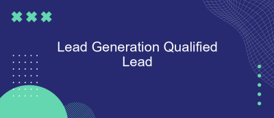Lead Generation Qualified Lead Lead Generation Qualified Lead
