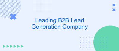 Leading B2B Lead Generation Company Leading B2B Lead Generation Company