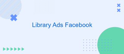 Library Ads Facebook Library Ads Facebook