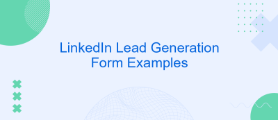 LinkedIn Lead Generation Form Examples LinkedIn Lead Generation Form Examples
