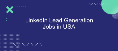 LinkedIn Lead Generation Jobs in USA LinkedIn Lead Generation Jobs in USA