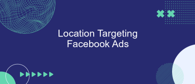 Location Targeting Facebook Ads Location Targeting Facebook Ads