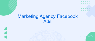Marketing Agency Facebook Ads Marketing Agency Facebook Ads