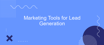 Marketing Tools for Lead Generation Marketing Tools for Lead Generation