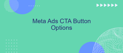 Meta Ads CTA Button Options Meta Ads CTA Button Options