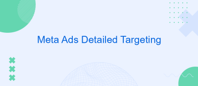 Meta Ads Detailed Targeting Meta Ads Detailed Targeting