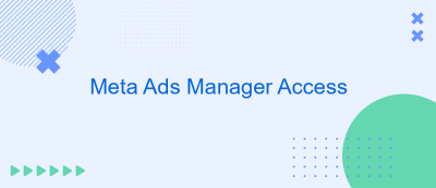 Meta Ads Manager Access Meta Ads Manager Access