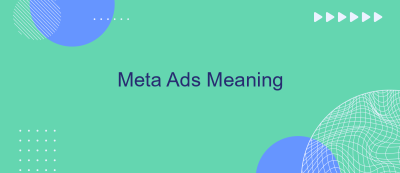 Meta Ads Meaning Meta Ads Meaning