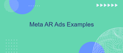 Meta AR Ads Examples Meta AR Ads Examples