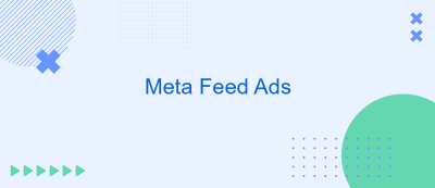 Meta Feed Ads Meta Feed Ads