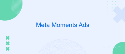 Meta Moments Ads Meta Moments Ads