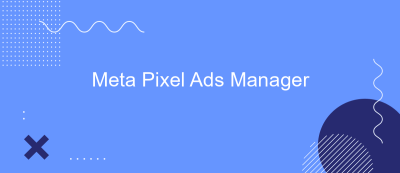 Meta Pixel Ads Manager Meta Pixel Ads Manager