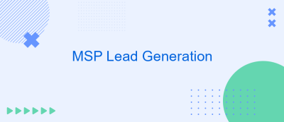 MSP Lead Generation MSP Lead Generation