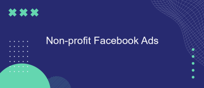 Non-profit Facebook Ads Non-profit Facebook Ads