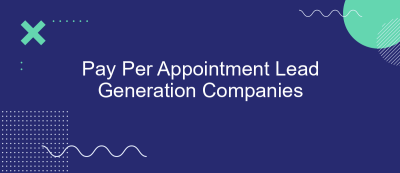 Pay Per Appointment Lead Generation Companies Pay Per Appointment Lead Generation Companies