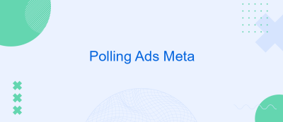 Polling Ads Meta Polling Ads Meta