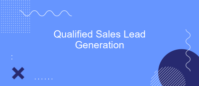 Qualified Sales Lead Generation Qualified Sales Lead Generation