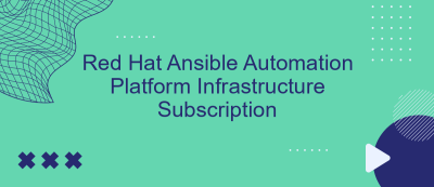 Red Hat Ansible Automation Platform Infrastructure Subscription Red Hat Ansible Automation Platform Infrastructure Subscription