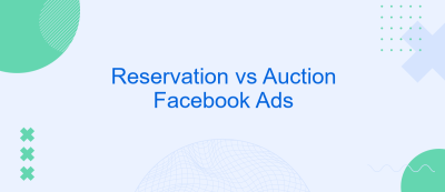 Reservation vs Auction Facebook Ads Reservation vs Auction Facebook Ads