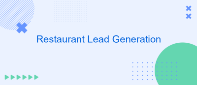 Restaurant Lead Generation Restaurant Lead Generation