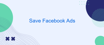 Save Facebook Ads Save Facebook Ads